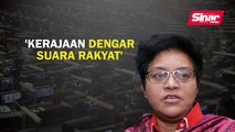 'Kerajaan dengar suara rakyat'