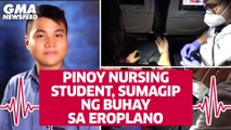 Pinoy nursing student, sinagip ang buhay ng isang Indian plane passenger | GMA News Feed