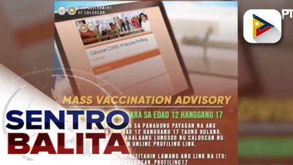 Caloocan LGU, may online profiling para sa registration ng mga nasa edad 12-17 na babakunahan vs. Covid-19; Mga nakarehistrong kabataan, nasa 20-K na