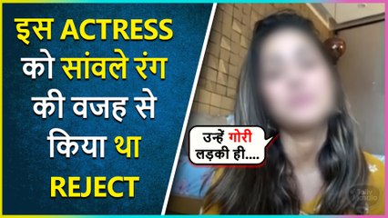 This Popular Actress REACTS On Facing Rejections Due To Dusky Skin | Shares Emotional Feeling
