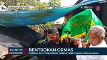 Korban Bentrokan Dua Ormas Yang Tewas Dimakamkan