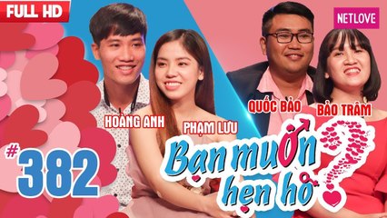 Bạn Muốn Hẹn Hò - Tập 382: Cô gái menly với những phát ngôn khiến ông mai bà mối bàng hoàng