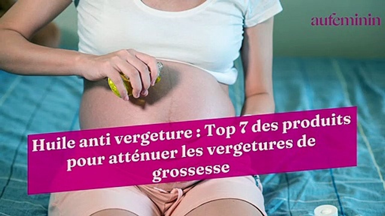 Huile anti vergeture : Top 7 des produits pour atténuer les vergetures de grossesse