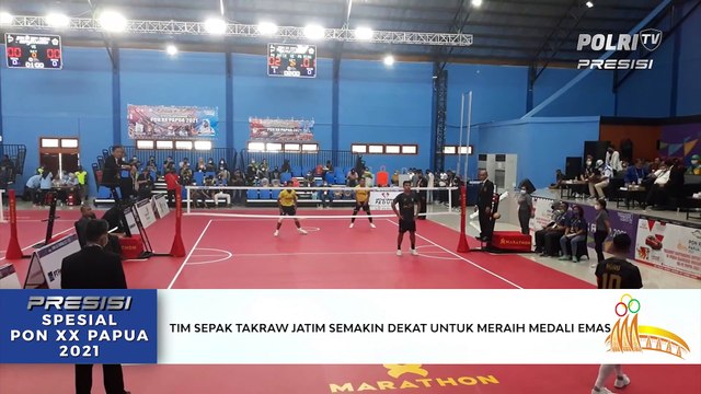 Presisi Spesial PON XX Papua : Tim Sepak Takraw Jatim Semakin Dekat Untuk Meraih Medali Emas