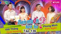 Bạn Muốn Hẹn Hò - Tập 136: Viết Thắng Hoài Phương, Phong Minh Kim Ngân