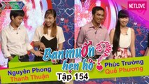 Bạn Muốn Hẹn Hò - Tập 154: Cô nàng CHO VAY NHẸ LÃI bị chê lòe loẹt BỎ VỀ một nước làm chàng năn nỉ