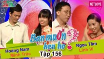 Bạn Muốn Hẹn Hò - Tập 156: Cô giáo Tiếng Anh muốn tìm bạn trai giống Hoàng Mập hoặc Minh Khang