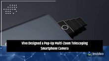 Vivo Designed a Pop-Up Multi-Zoom Telescoping Smartphone Camera 1