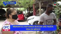 Migrantes haitianos buscan una nueva oportunidad en México