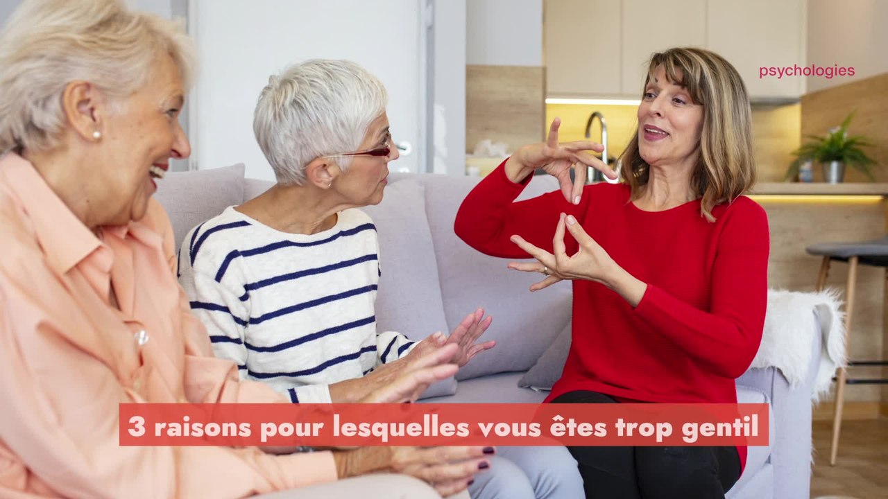3 raisons pour lesquelles vous êtes trop gentil
