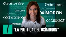 'La política del oxímoron', por Marta Flich