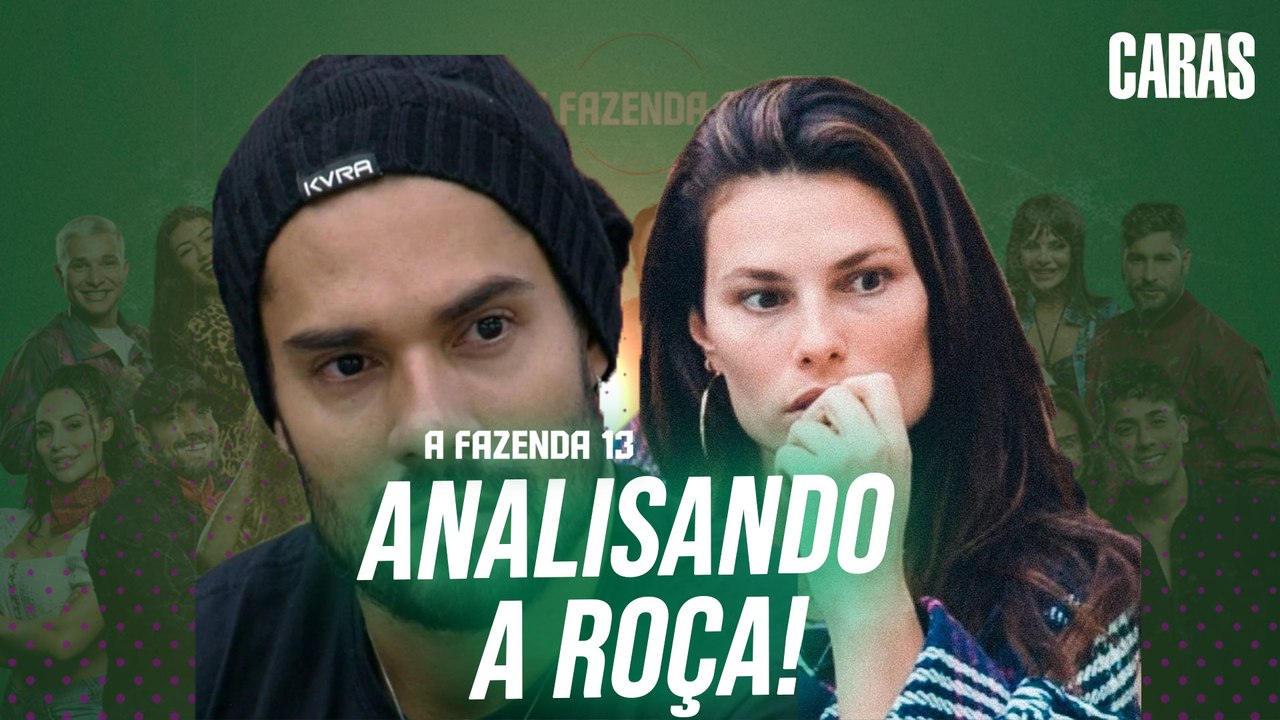 A FAZENDA 13: ANALISANDO A ROÇA DA SEMANA | ENTRE DAY, MUSSUNZINHO, BIL E GUI ARAÚJO, QUEM SAI?