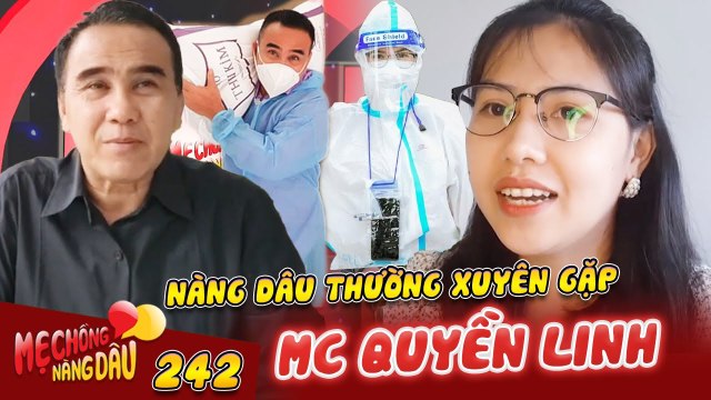 Mẹ Chồng Nàng Dâu 242 I GẶP LẠI MC Quyền Linh, nàng dâu GÂY XÚC ĐỘNG chỉ nhìn gia đình QUA MÀN ẢNH