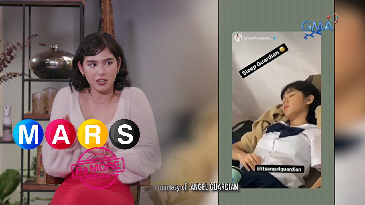 Mars Pa More: Angel Guardian to Sleep Guardian, caught-on-cam!