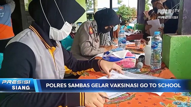 Polres Sambas Gelar Serbuan Vaksinasi Go To School Sasar Pelajar