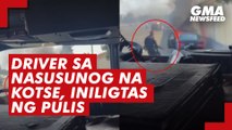 San Jose police officer rescue driver from burning car | GMA News Feed