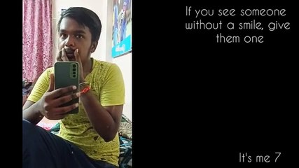 If you see someone without smile, give them