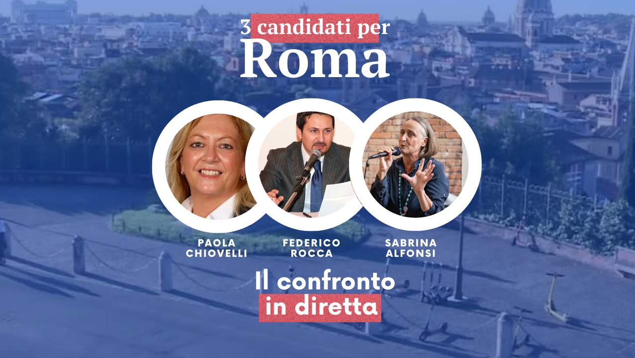 Elezioni Comunali, 3 candidati per Roma: Sabrina Alfonsi, Federico Rocca e Paola Chiovelli