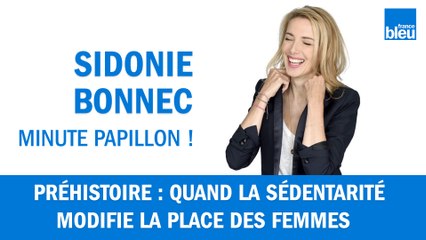 Féminisme : comment la sédentarisation a invisibilisé les femmes ?