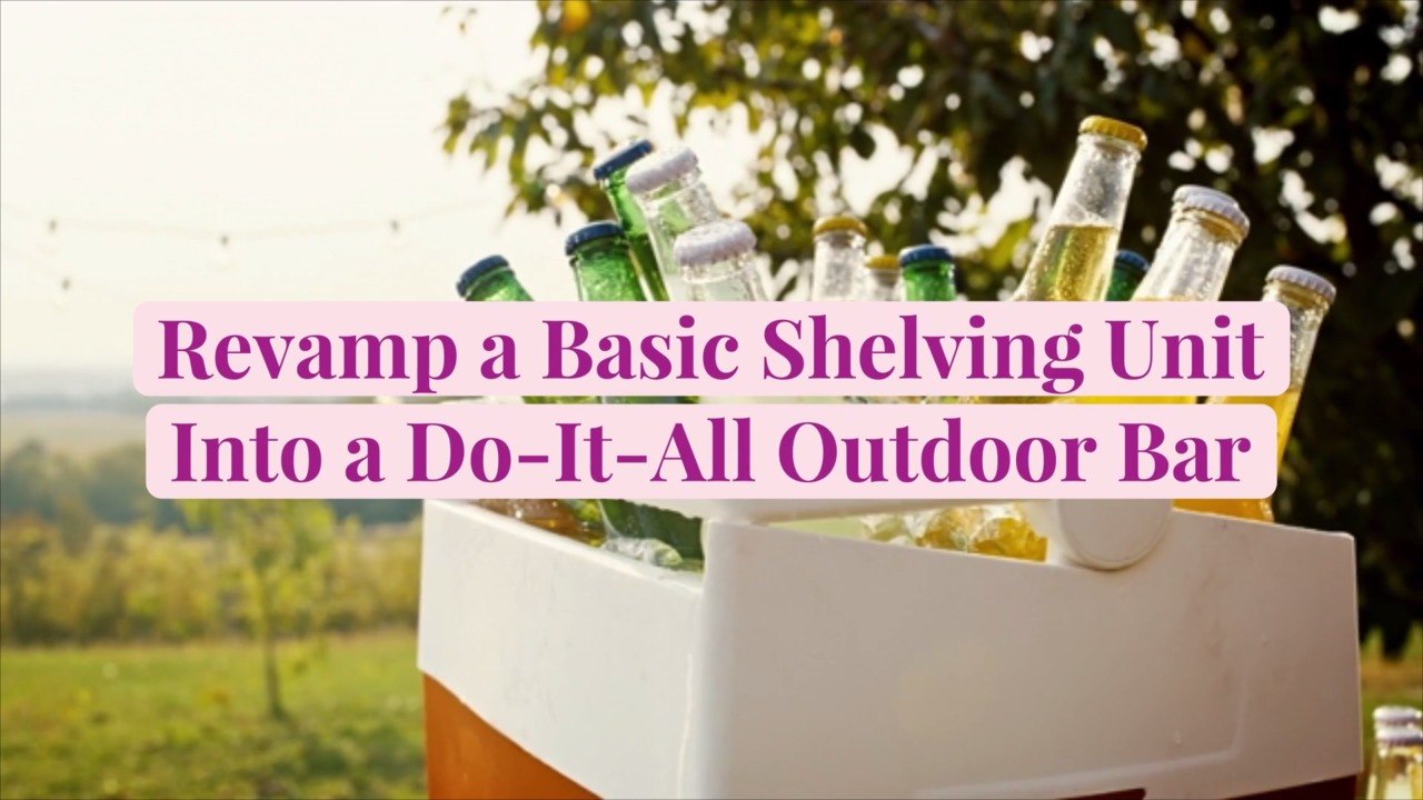 Revamp a Basic Shelving Unit Into a Do-It-All Outdoor Bar