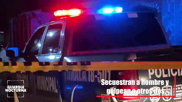 Dos hombres fueron brutalmente golpeados al salir de su trabajo y uno más fue secuestrado