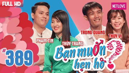 Bạn Muốn Hẹn Hò - Tập 389: Tự tin NHAN SẮC ĐỈNH CAO anh chàng tự lấy mình làm CHUẨN ĐẸP hú hồn