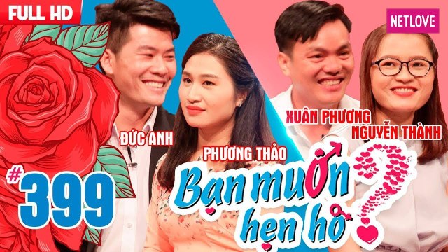 Bạn Muốn Hẹn Hò - Tập 399: Được tặng món quà bất ngờ nhưng cô gái bối rối vì sợ chia tay đòi quà