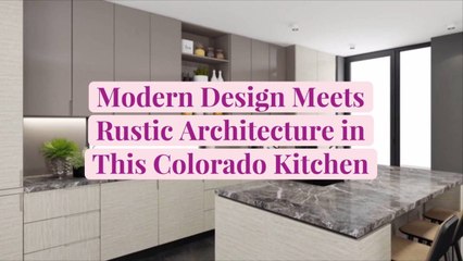Modern Design Meets Rustic Architecture in This Colorado Kitchen
