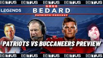Bucs-Pats Preview, The Fan Emotions In Brady's Return | Greg Bedard Patriots Podcast