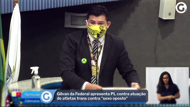 Gilvan da Federal apresenta PL contra atuação de atletas trans contra