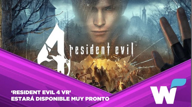IDEAL PARA INICIAR EL MES DEL TERROR Y SIN ATADURAS, ‘RESIDENT EVIL 4 VR’ ESTARÁ DISPONIBLE MUY PRONTO