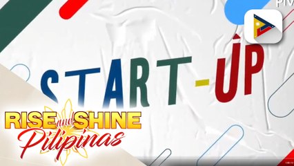START-UP | Paano aasenso sa gitna ng pandemya?
