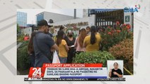 Trabaho ng ilang mag-a-abroad, nakabitin dahil sa pagkaantala ng pagdating ng kanilang bagong passport | 24 Oras