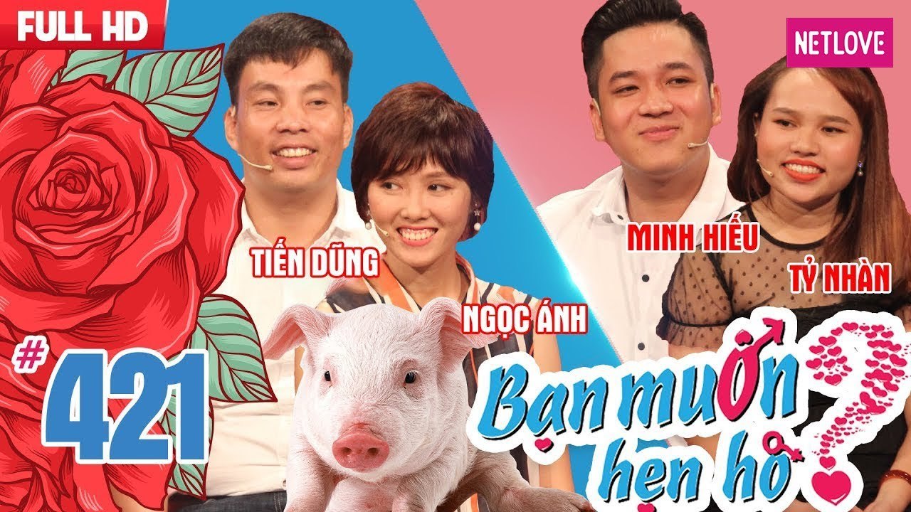 Bạn Muốn Hẹn Hò - Tập 421: Chàng trai bất ngờ mang heo con làm quà hẹn hò tặng bạn gái