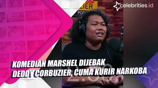 Komedian Marshel Dijebak Deddy Corbuzier, Cuma Kurir Narkoba