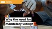 Focus should be on regaining people’s trust in political system, not compulsory voting