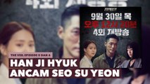 Bocoran The Veil Episode 5 dan 6, Ancaman Han Ji Hyuk ke Seo Su Yeon