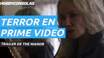 Tráiler de The Manor, la nueva película de terror de Amazon Prime Video