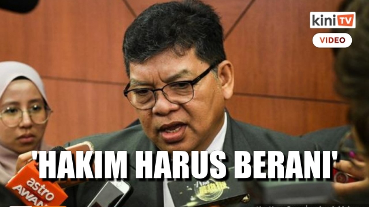 'Hakim harus bertindak berani tegakkan kebenaran' - MP PKR