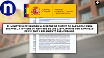 Sanidad reconoce que no tienen el virus de la covid-19 aislado ni tiene cultivos
