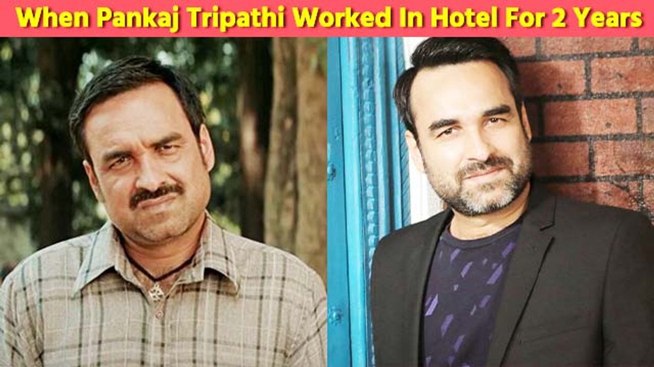 Pankaj Tripathi Recalls Working In A Hotel, Doing Night Shifts
