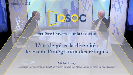 L’art de gérer la diversité : le cas de l’intégration des réfugiés [Michel Berry]