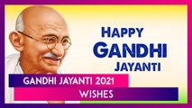 Gandhi Jayanti 2021 Wishes: Greetings, Images And SMS to Share on Mahatma Gandhi's Birth Anniversary