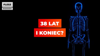 38 lat i koniec?