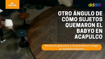 Otro ángulo de cómo sujetos quemaron el BabyO en Acapulco