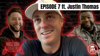 Call Him Papi - Episode 7: Justin Thomas On What It’s Like to Compete Against Michael Jordan