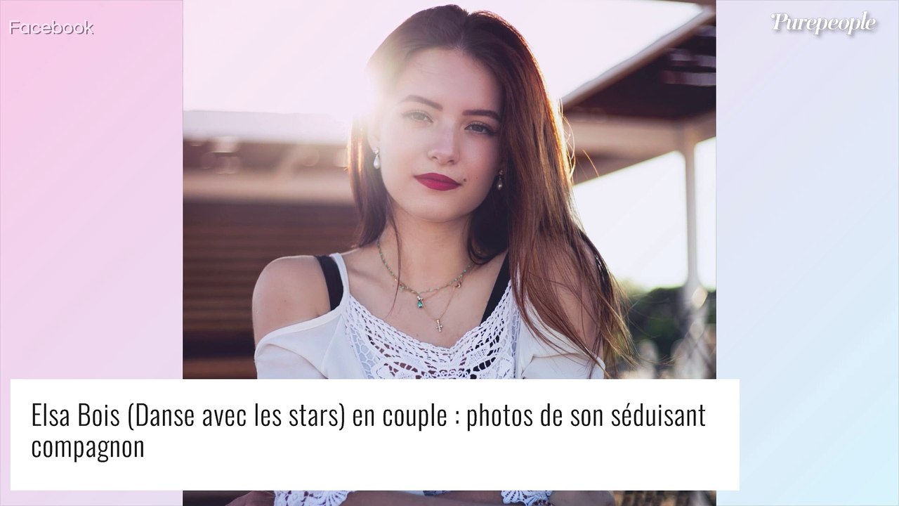 Elsa Bois (Danse avec les stars) en couple : photos de son séduisant compagnon