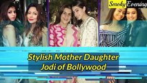 10 Fashionable Mother and Daughter Jodi in Bollywood _ Sara Ali Khan, Ananya Panday, Alia Bhatt