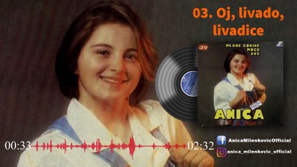 Anica Milenkovic - Oj, livado, livadice - (Official Audio 1991)