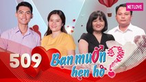 Bạn Muốn Hẹn Hò - Tập 509: Chàng Sài Gòn khốn khổ phải đổi giới tính vì quá lận đận tình duyên